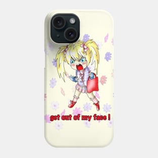 get out of my face cute cartoon girl Phone Case