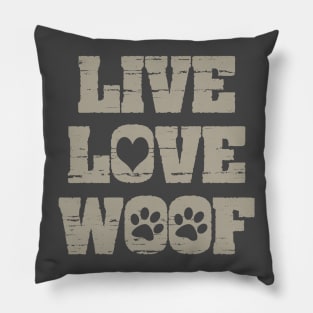 Live Love Woof Cute Funny Joke Dog Pillow