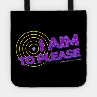 I aim to please Tote