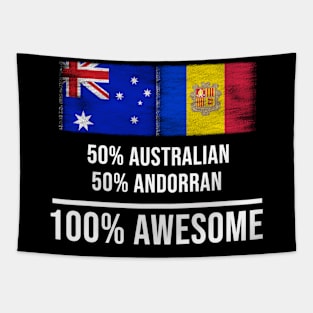 50% Australian 50% Andorran 100% Awesome - Gift for Andorran Heritage From Andorra Tapestry