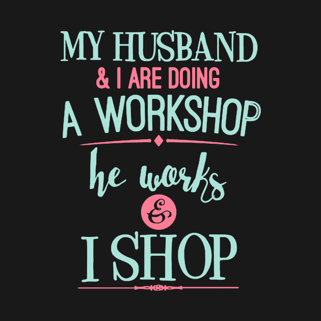 My Husband And I Are Doing a Workshop by babettenoella