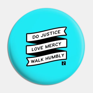 Do Justice, Love Mercy, Walk Humbly Pin