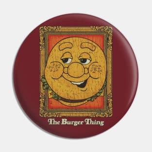 The Burger Thing 1976 Pin