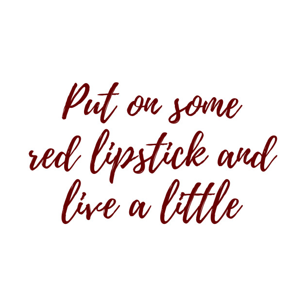 Image result for red lipstick quotes