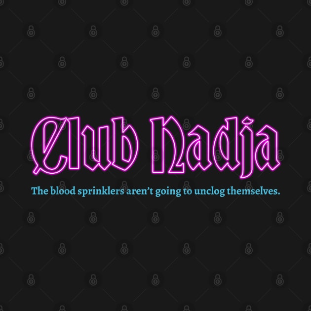 Staten Island Vampires - Club Nadja by DEADBUNNEH