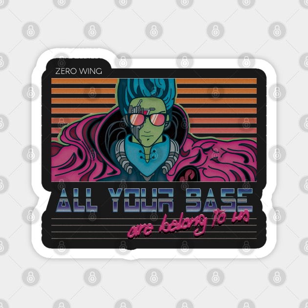 All Your Base Are Belong To Us Magnet by refritomix