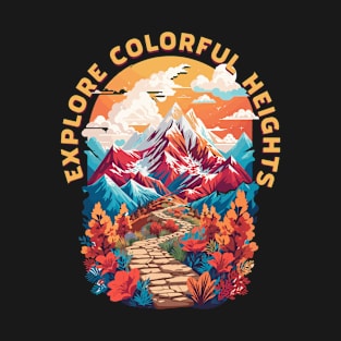 Colorful Mountain Path - Wanderlust, Hiking, Travel T-Shirt