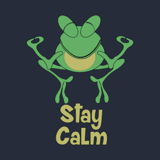 Stay Calm T-Shirt