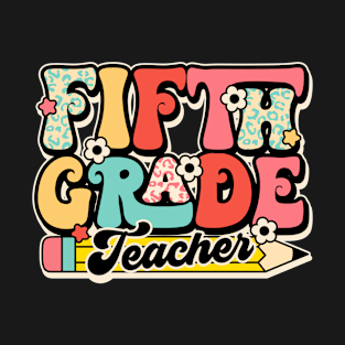 Retro Fifth Grade Teacher Flower Back To School For Boys Girl T-Shirt