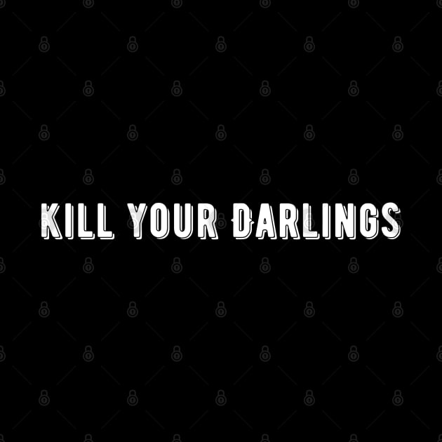 Kill Your Darlings by Bookfox