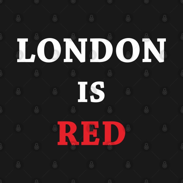 London Is Red by Lotemalole