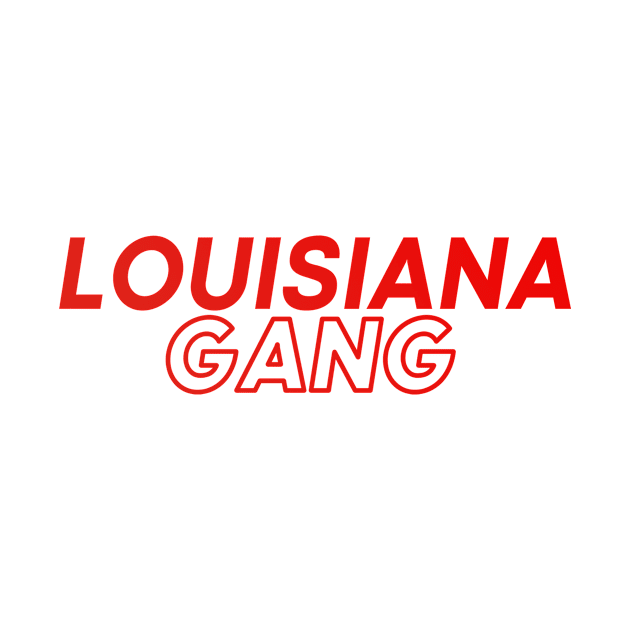 Louisiana Gang by DeekayGrafx