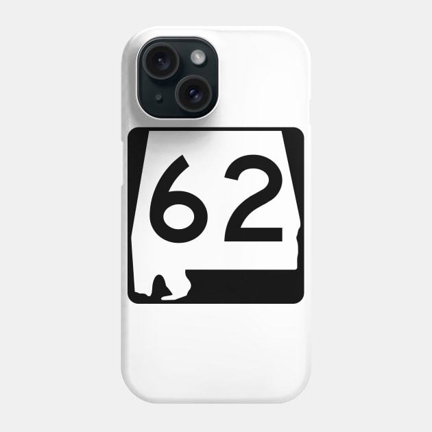 Alabama Route 62 (United States Numbered Highways) Phone Case by Ziggy's