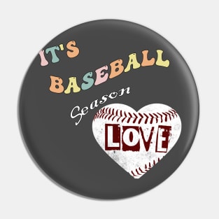 It's Baseball Season Pin