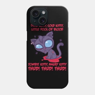 Dead Cold Angry Zombie Kitty Phone Case