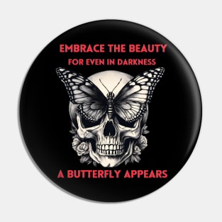 Embrace the beauty Pin