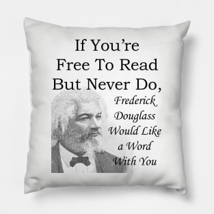 Frederick Douglass wants you to read Pillow