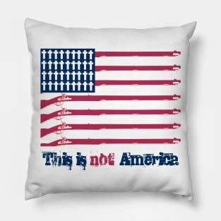 THIS IS NOT AMERICA Pillow