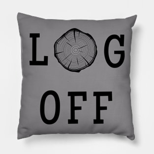 Log Off Pillow