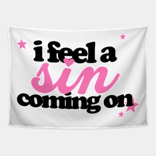 I FEEL A SIN Tapestry