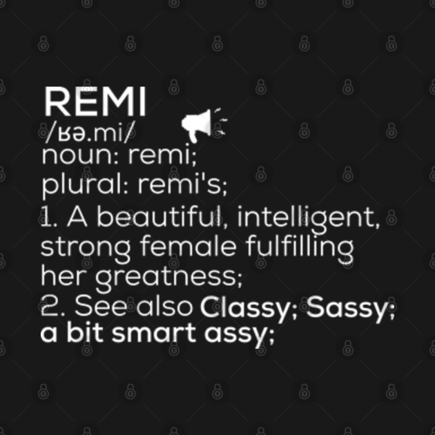Remi Name Remi Definition Remi Female Name Remi Meaning Remi T