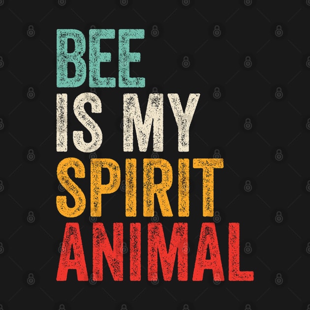 Bee Is My Spirit Animal by BramCrye