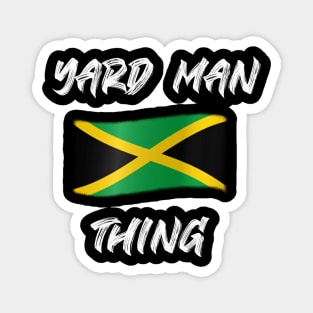 Yard Man Thing Jamaica design Magnet