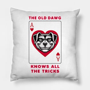 Unique Ace of Hearts Dog T-Shirt, Graphic Playing Card Tee, Old dawg Knows All Tricks Shirt Pillow