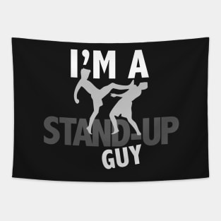 Stand-Up Guy Tapestry