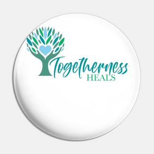 Togetherness Heals Pin