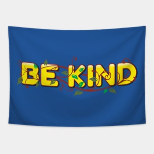 Be Kind. Humanity. Motivational. Inspirational Design Tapestry