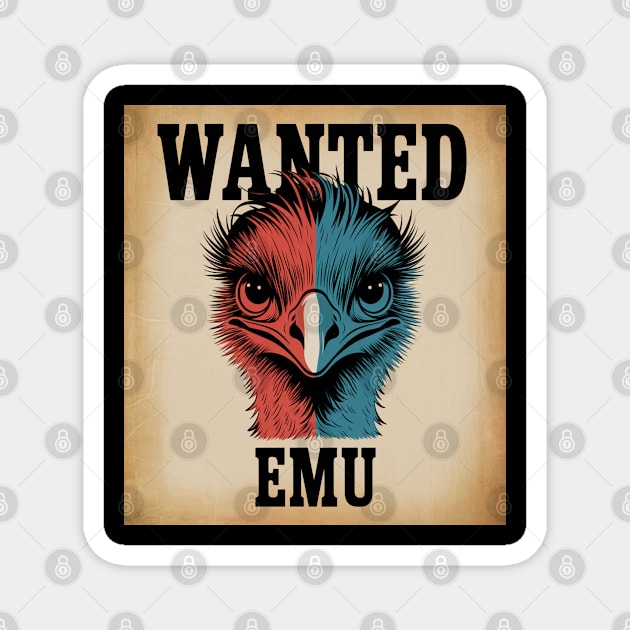 Wanted Emu, Perfect for Australian Wildlife and Bird Watching Enthusiasts Magnet by Pixel Threads 