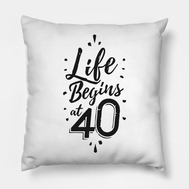 Life Begins at 40 Pillow by Panamerum