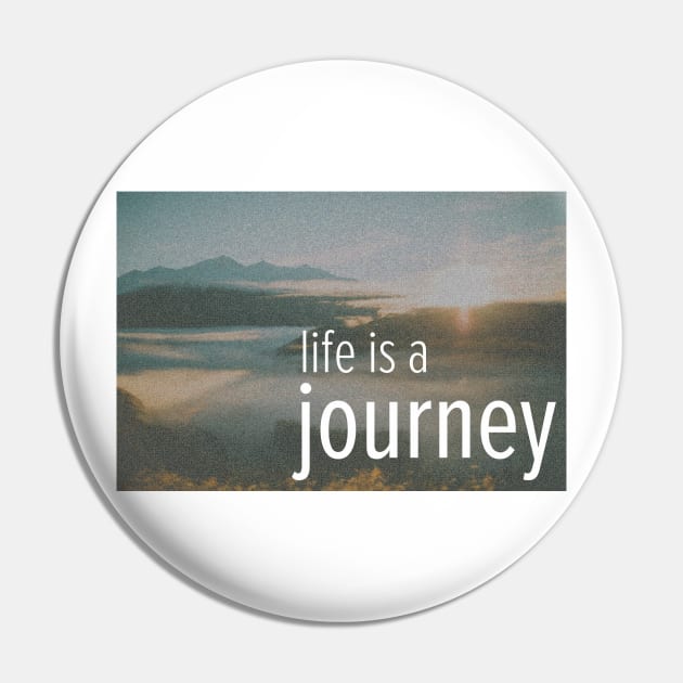 Life is journey Pin by diystore