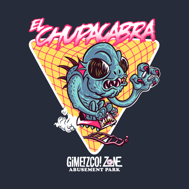El Chupacabra - G’ZAP by GiMETZCO!