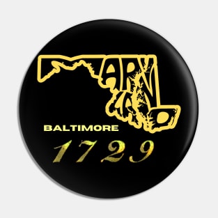 BALTIMORE, MD EST 1729 DESIGN Pin