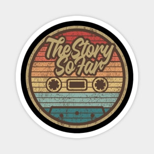 The Story So Far Retro Cassette Magnet