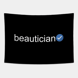 Verified Beautician (White Text) Tapestry