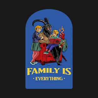 Family Is Everything Baphomet Satan 666 Gothic Saying T-Shirt