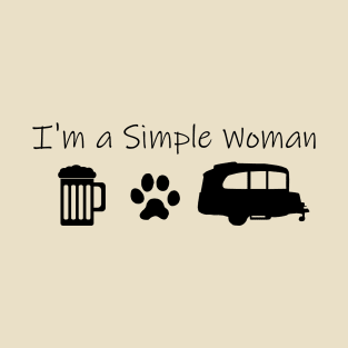 Airstream Basecamp "I'm a Simple Woman" - Beer, Cats & Basecamp T-Shirt T-Shirt