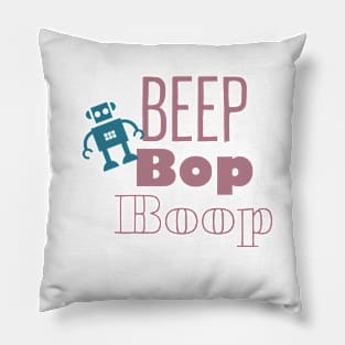 Beep Bop Boop Pillow