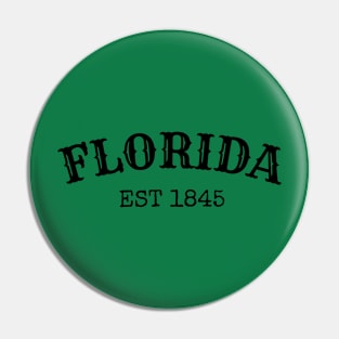 Florida Est 1845 Pin