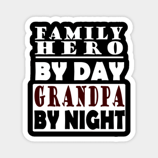 Grandpa grandfather family gift saying Magnet