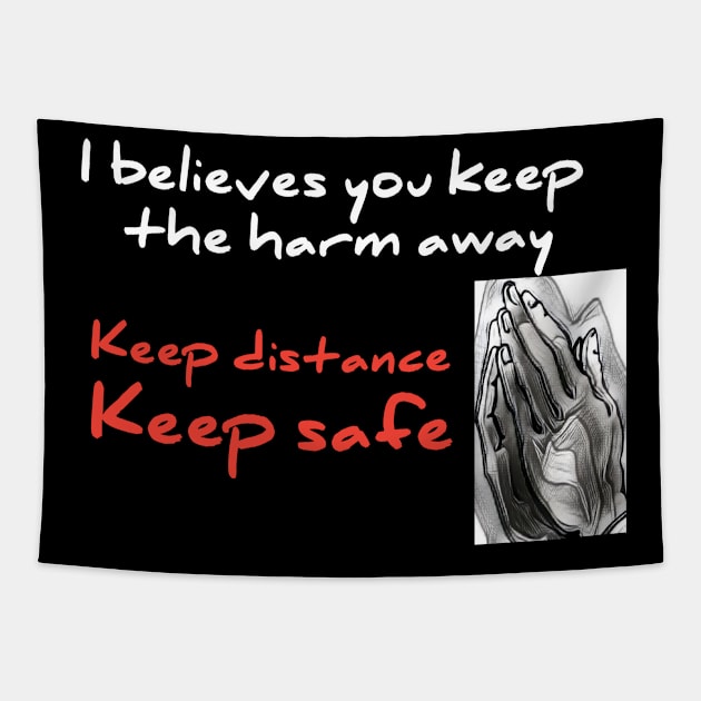 I believes you keep tha harm away, keep distance Tapestry by Ehabezzat