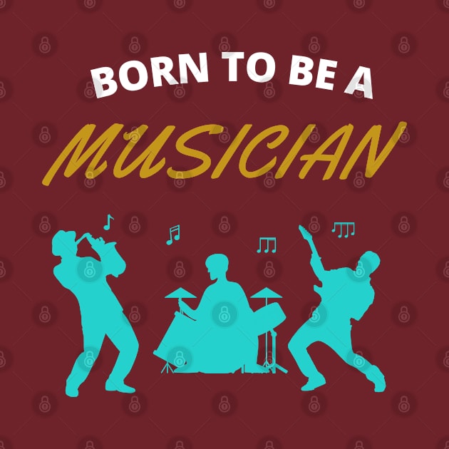 Born to be a musician by InspiredCreative