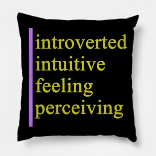 INFP - Introverted Intuitive Feeling Perceiving Pillow