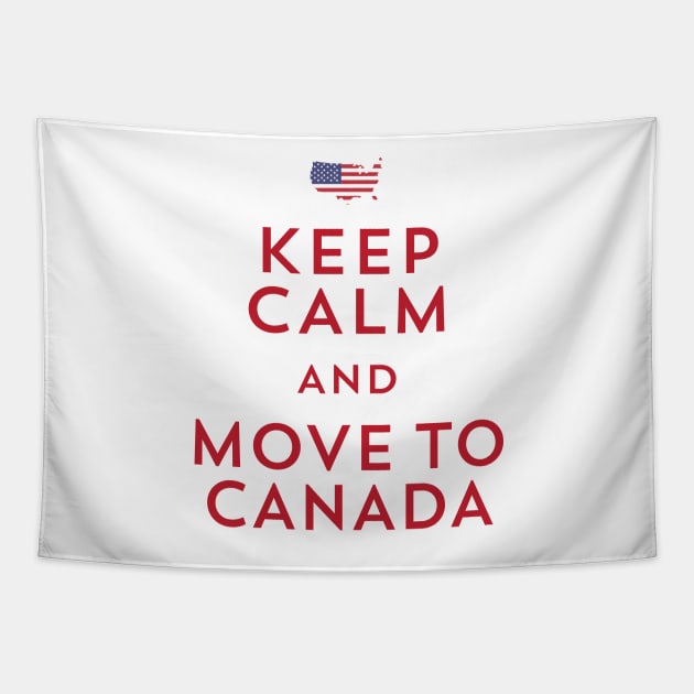 Keep Calm and Move to Canada Tapestry by DavidLoblaw