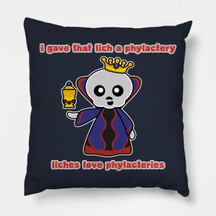 Liches love Phylacteries Pillow