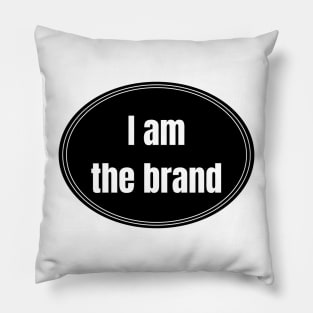 I am the brand Pillow