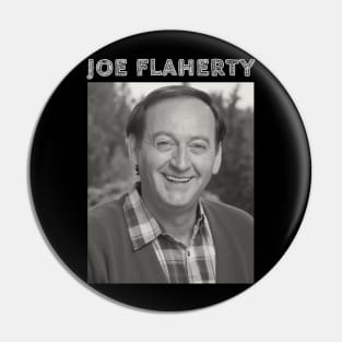 Joe Flaherty Pin